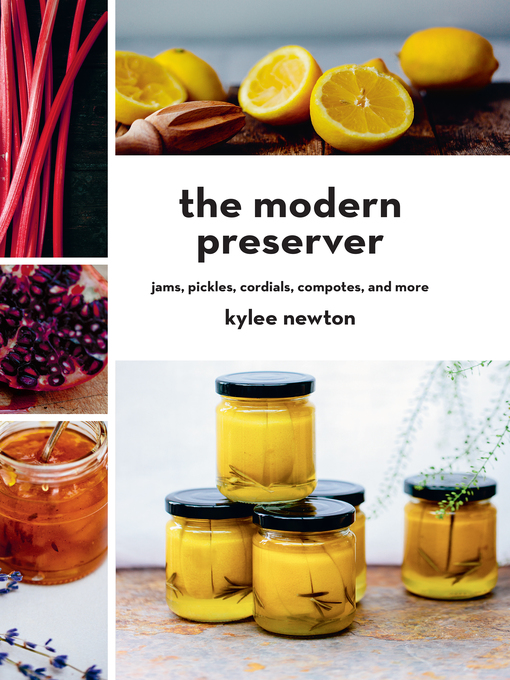 Title details for The Modern Preserver by Kylee Newton - Wait list